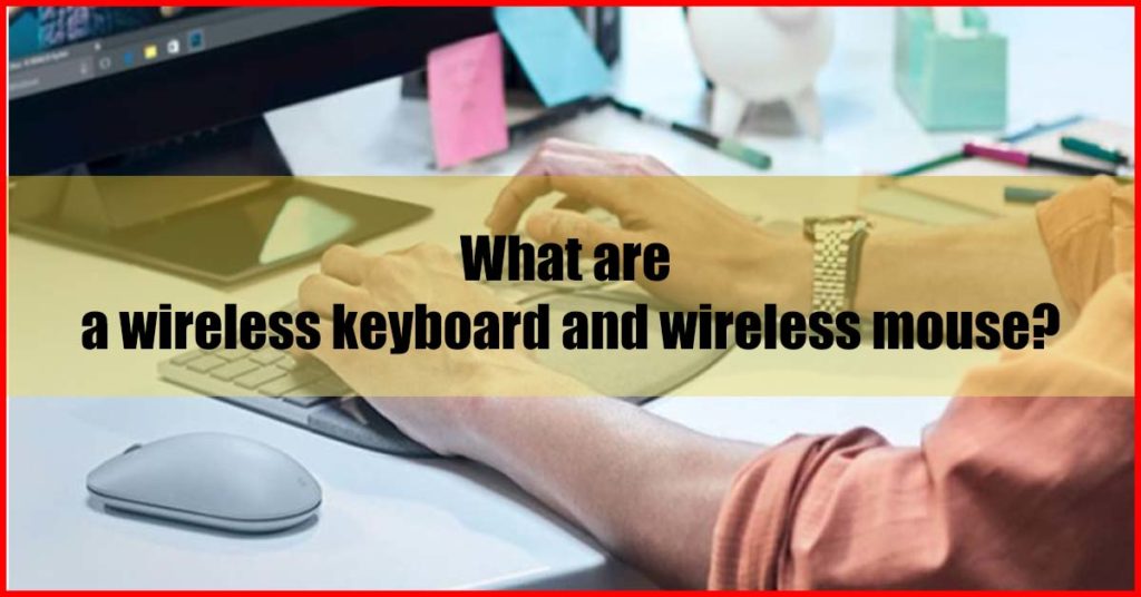 What are a wireless keyboard and wireless mouse in Malaysia