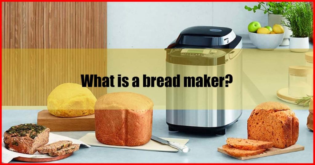 What is a bread maker Malaysia