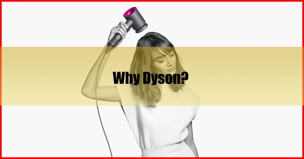 Why Dyson