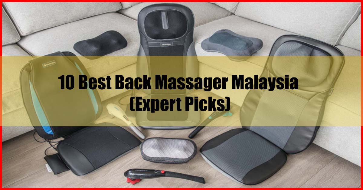 Top 10 Best Back Massager Malaysia Review