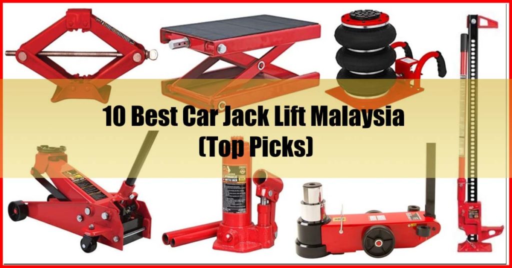 Top 10 Best Car Jack Lift Malaysia Review