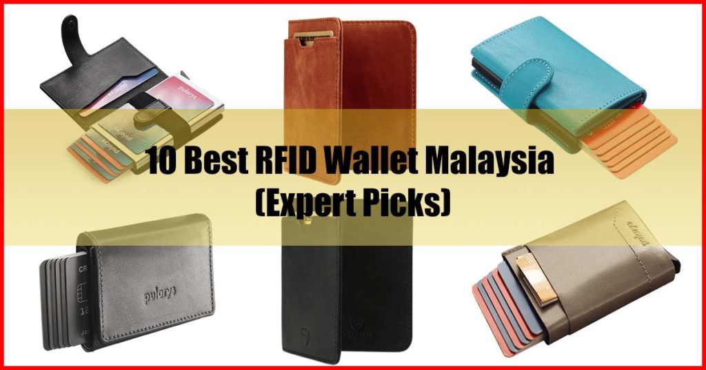 Top 10 Best RFID Wallet Malaysia