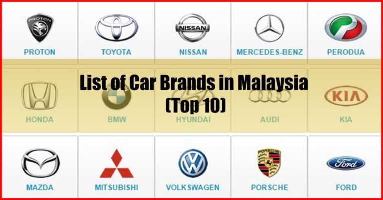 List of Car Brands in Malaysia (Top 10)