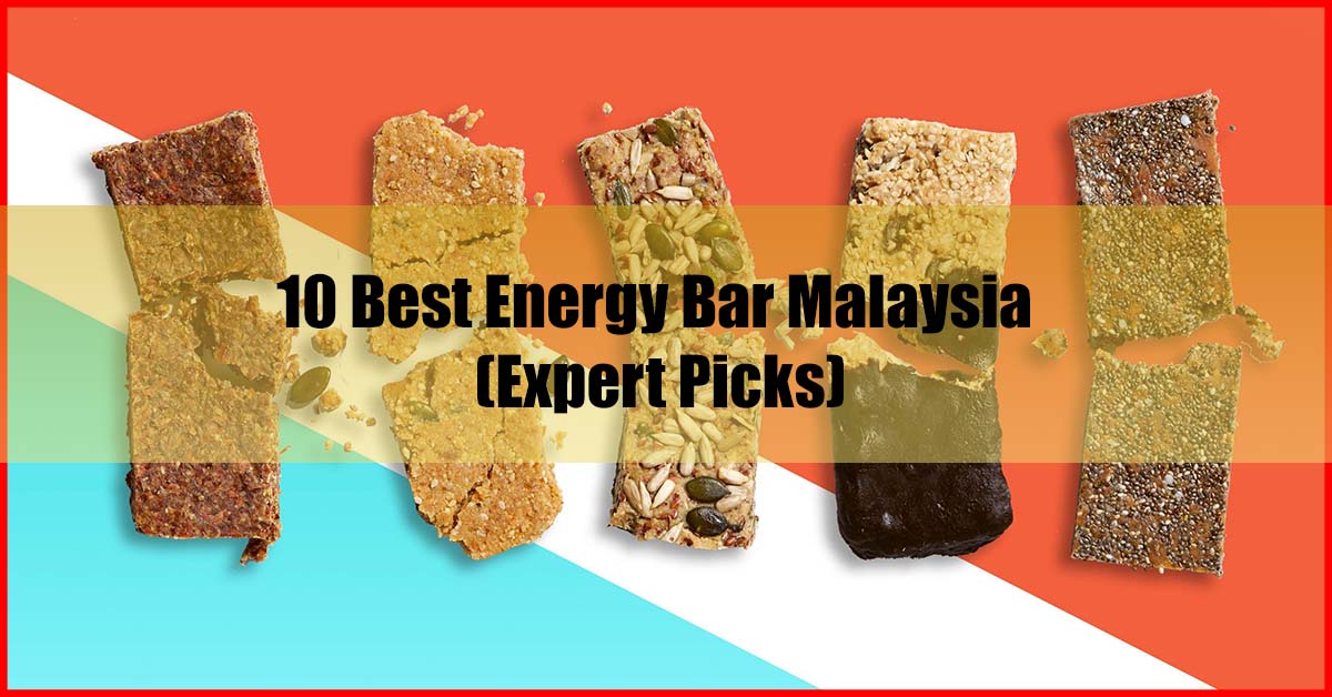 Top 10 Best Energy Bar Malaysia Review