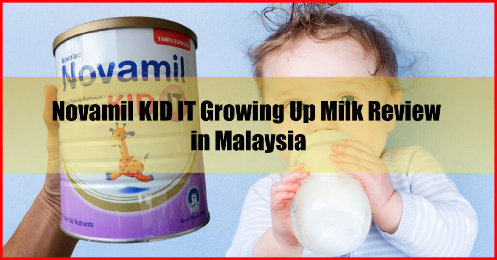 Novamil KID IT Growing Up Milk Review in Malaysia