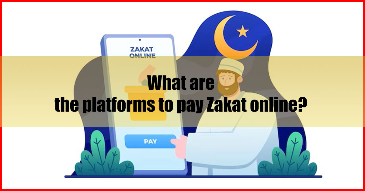 What are the platforms to pay Zakat online