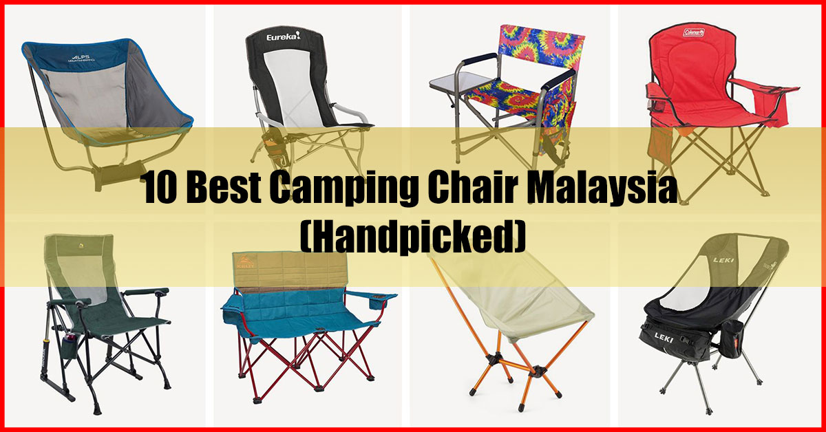 10 Best Camping Chair Malaysia (Handpicked)