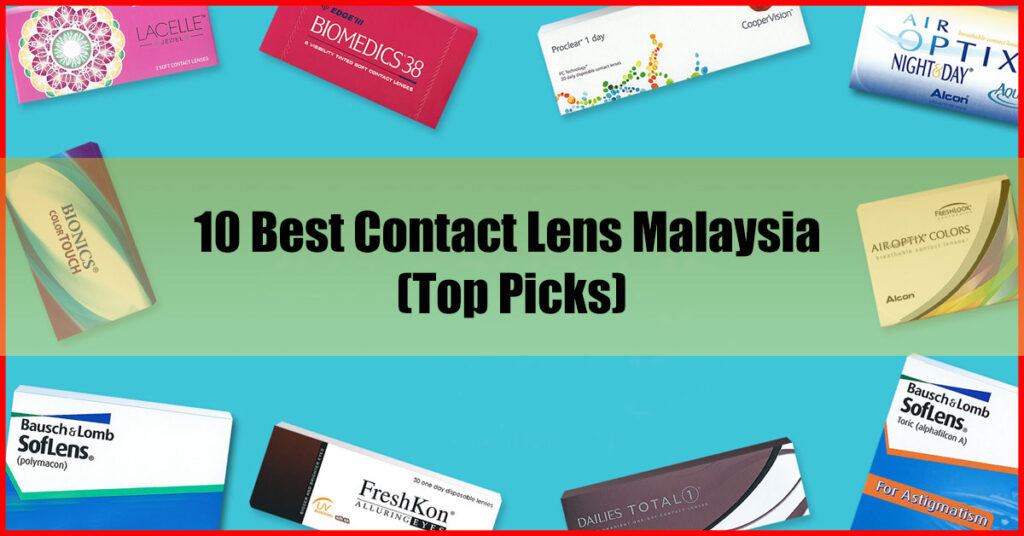 10 Best Contact Lens Malaysia Top Picks Contact Lens Online