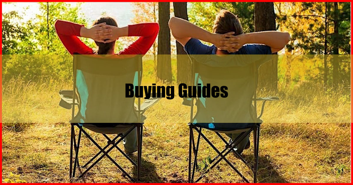 Best Camping Chair Malaysia Buying Guides